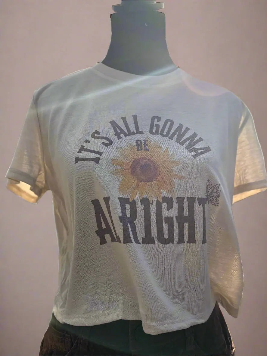 It's All Gonna Be Alright Flowy Crop Top Accentuate the Positive