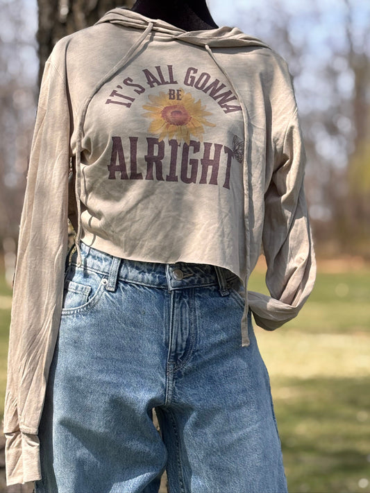 It's All Gonna Be Alright Cropped Long Sleeve Hoodie Accentuate the Positive
