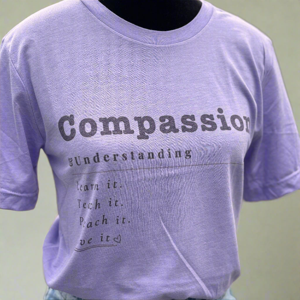 Compassion Short Sleeve T-Shirt Accentuate the Positive