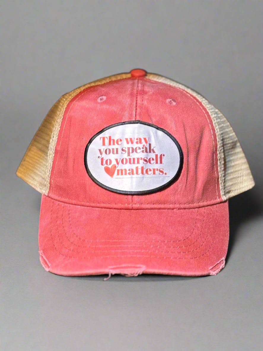 The Way You Speak to Yourself Matters Baseball Hat Accentuate the Positive