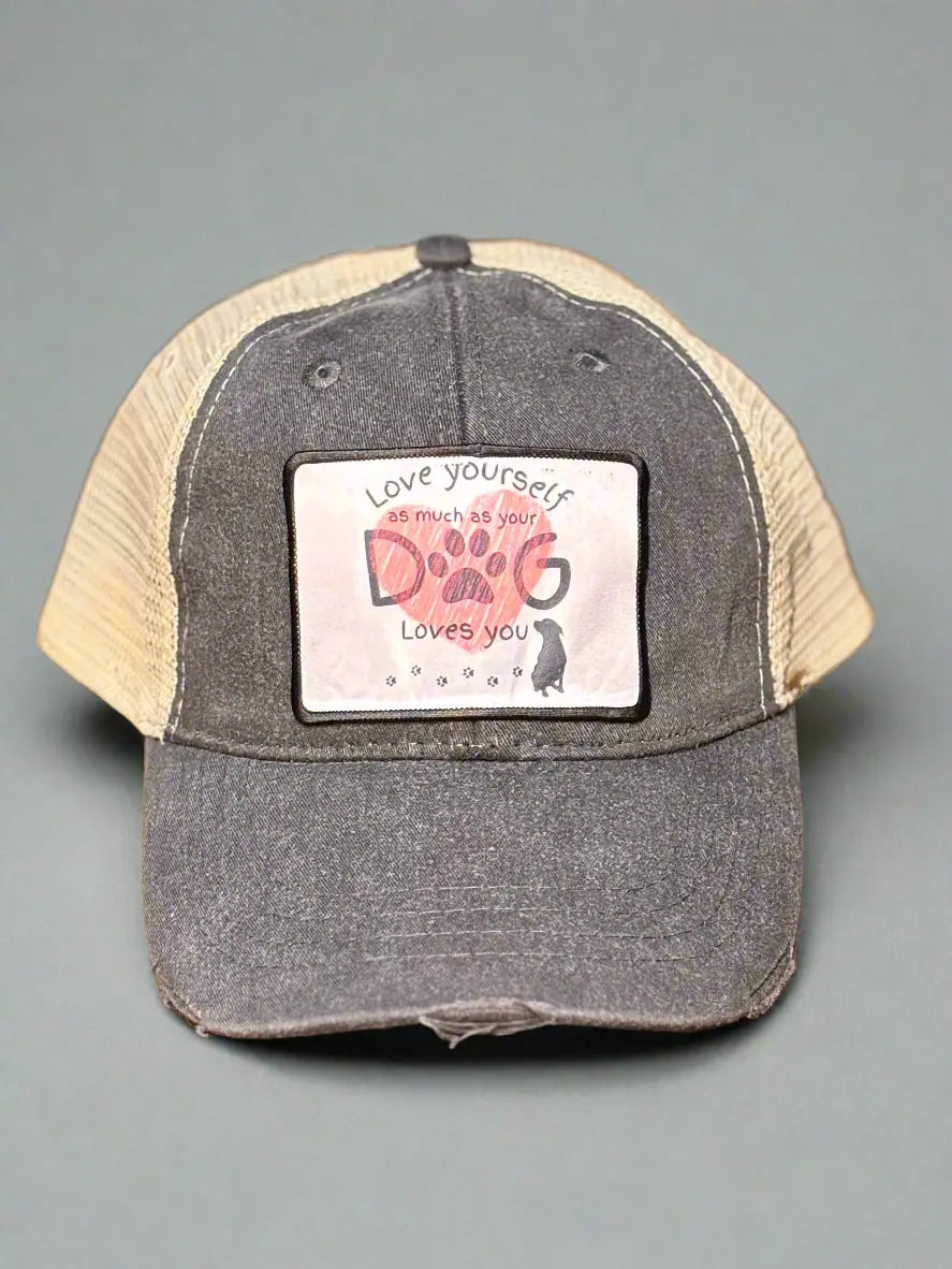 Love Yourself as Much as Your Dog Loves You Baseball Hat Accentuate the Positive