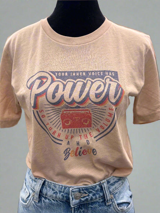 Your Inner Voice Has Power Tee