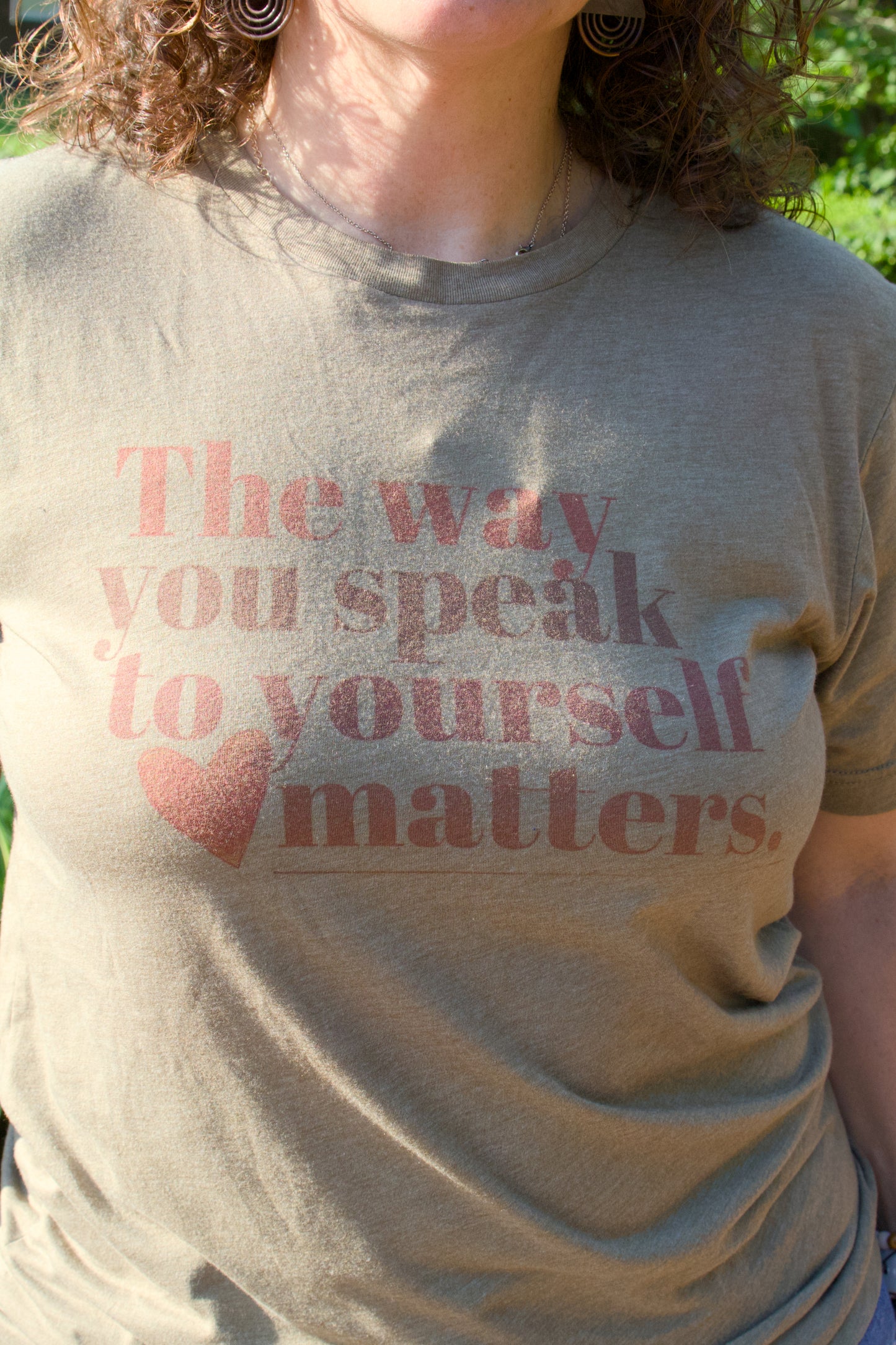 The Way You Speak to Yourself Matters Short Sleeve Tee