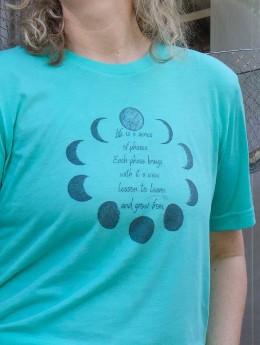 Life is a Series of Phases Tee