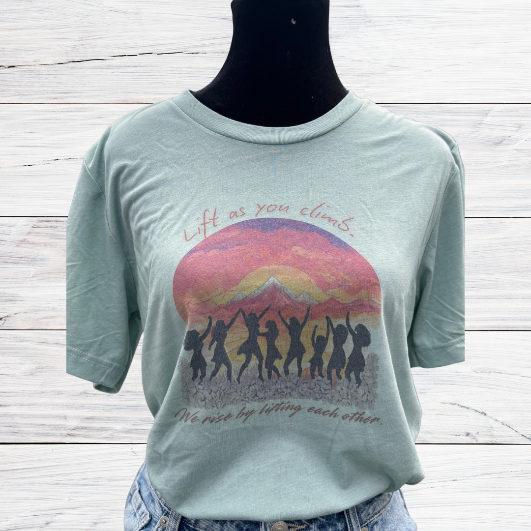Lift as You Climb Short Sleeve T-Shirt